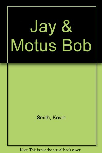Jay & Motus Bob