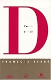 Mélanges en l'honneur de François Terré . L'avenir du droit.: L'avenir du droit (Études, mélanges, travaux) (French Edition) by