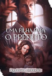 Livro UMA FILHA PARA O PREFEITO | LIVRO ÚNICO