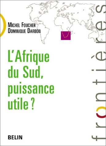 L' Afrique du Sud, puissance utile ?
