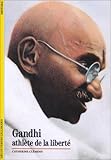Gandhi : Athlète de la liberté by 