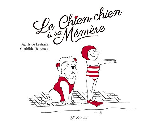 Le  chien-chien à sa mémère