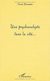 Une  psychanalyste dans la cité