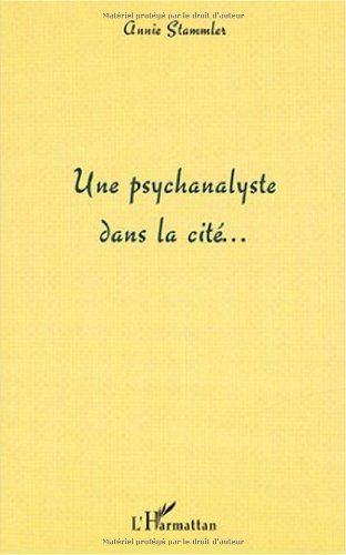 Une  psychanalyste dans la cité