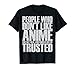 Anime eyes shirt - People who dont like anime shirt