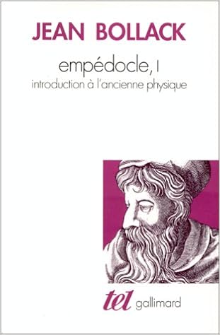 Empedocle Tome 1 Introduction à Lancienne Physique J -