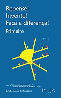 Livro Repense! Invente! Faça a diferença! Primeiro