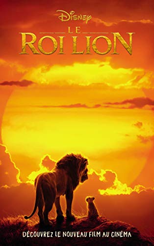 Le Roi lion : Le roman du film by Collectif