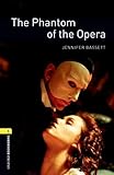 Oxford Bookworms Library: Level 1:: The Phantom of the Opera Audio Pack by 