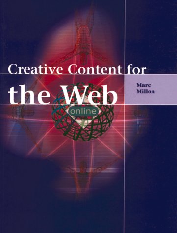 Creative Content for the Web by Marc Millon