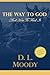 The Way to God and How to Find it by D. L. Moody