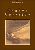 Eugene Carriere: Portrait Intimiste 1849-1906 (French and English Edition) by 