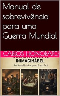 Livro Manual de sobrevivência para uma Guerra Mundial