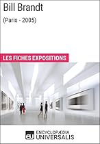 Andreacute; Kerteacute;sz (Paris - 2010): Les Fiches Exposition d'Universalis (French Edition)