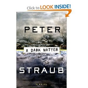 Peter Straub'sA Dark Matter [Hardcover](2010)