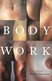 Body Work, Seamon, Hollis, 0935891048