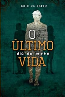 Livro O Último Dia da Minha Vida
