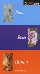 Bain, roses, parfum