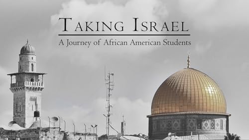 Taking Israel: A Journey of African American Students - Image 2