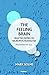 The Feeling Brain: Selected Papers on Neuropsychoanalysis (The Psychoanalytic Ideas Series)
