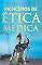 Livro Princípios De Ética Médica