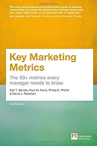 Download Key Marketing Metrics: The 50+ metrics every manager needs to know PDF