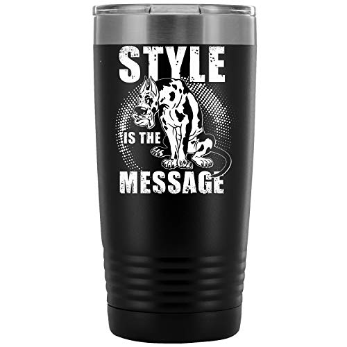 Dunny Dogs 20 oz Stainless Steel Vacuum Insulated Tumbler, Style Is The Message Tumbler Travel Mug, Perfect for Travel, Camping, Hiking and Sports 20 oz (20oz - Black)