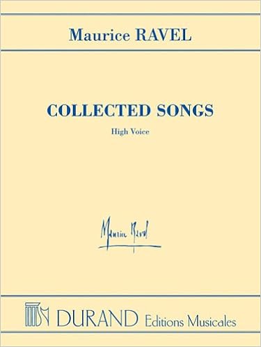 Maurice Ravel Collected Songs High Voice Ravel Maurice 0073999317077 Amazon Com Books