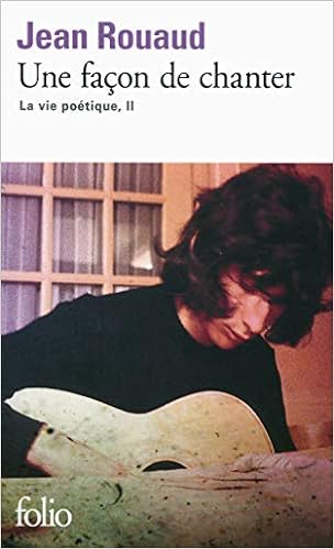 Amazon Fr La Vie Poetique Ii Une Facon De Chanter Rouaud Jean Livres
