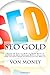 SEO Gold: Tricks & Tips on How to Rank High in Google in 2014 (Special Bonus: Includes SEO Secrets from an Underground Whale) by 