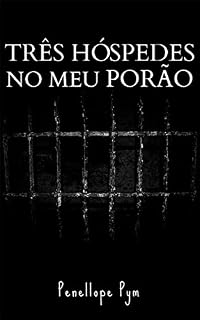 Livro Três Hóspedes no meu Porão