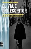 Viaje del escritor (Ma Non Troppocreacion) (Spanish Edition) by 