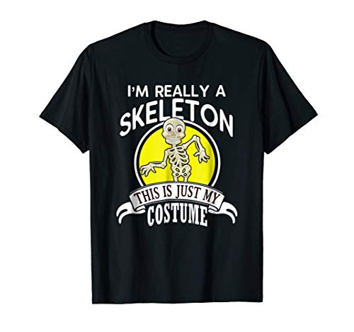 Skeleton Halloween Costume T-shirt This Is Just My