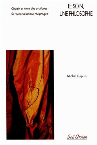 Le  soin, une philosophie