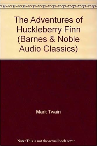 The Adventures Of Huckleberry Finn Barnes Noble Audio Classics