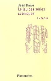 Le  jeu des séries scéniques