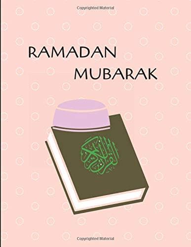 Ramadan Mubarak: Story Paper Notebook To Record Ramadan Traditions And Events Paperback – 22 Mar 2019