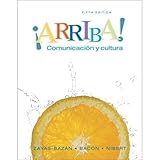 Arriba: Comunicacion Y Cultura Instructor's Edition (5th Edition) (Myspanishlab Series) (Hardcover)