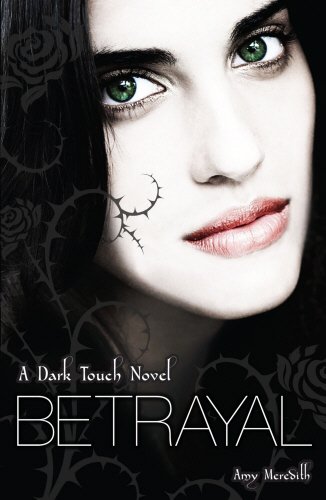 Betrayal (Dark Touch, #4)