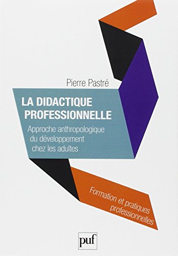 La  didactique professionnelle