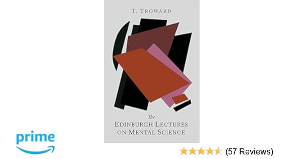 The edinburgh lectures on mental science