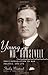 Young Mr. Roosevelt: FDR's Introduction to War, Politics, and Life