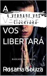 Livro A VERDADE VOS LIBERTARÁ