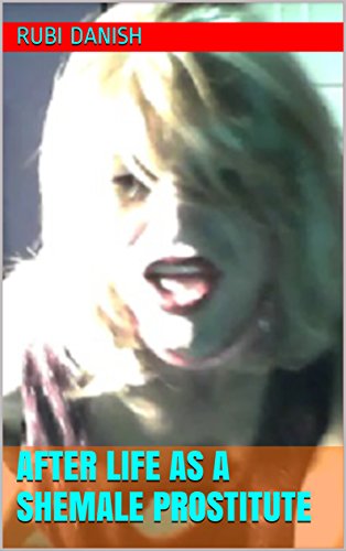 After Life As A Shemale Prostitute