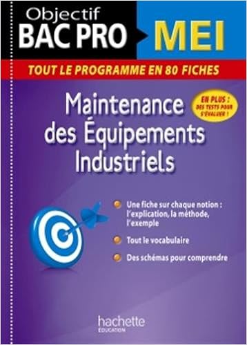 Amazon Fr Objectif Bac Pro Fiches Bac Pro Mei Maintenance Des Equipements Industriels Pigeyre Ludovic Ponson Pascal Bekri Aziz Livres