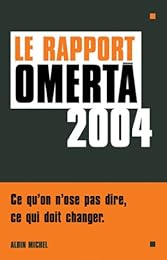 Le  rapport omertà 2004