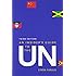 An Insider's Guide to the UN: Third Edition