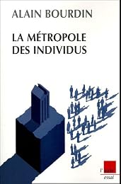 La  métropole des individus