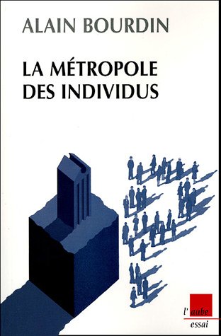 La  métropole des individus