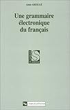 Une grammaire électronique du français (French Edition) by 